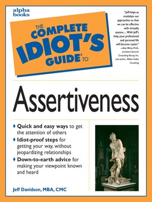 cover image of The Complete Idiot's Guide to Assertiveness